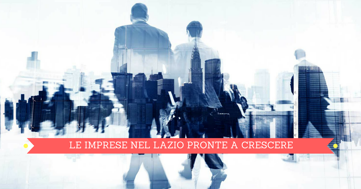 Lazio: prima regione per tasso di crescita delle imprese - Commercity Blog