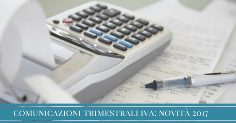 Partita IVA novità comunicazione trimestrale 2017