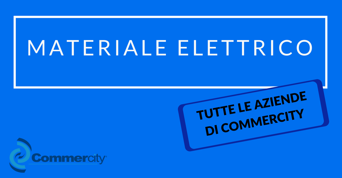 materiale elettrico commercity