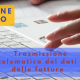 Termine unico per la trasmissione telematica dati delle fatture - Commercity Blog