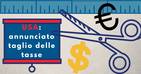 USA, annunciato taglio delle tasse - Commercity Blog