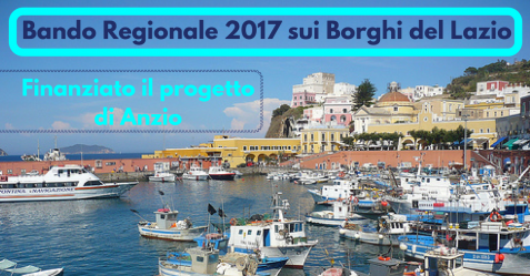 Anzio, Bando Regionale 2017 sui Borghi del Lazio - Commercity