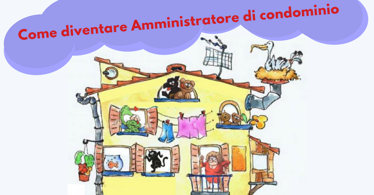 Come diventare Amministratore di condominio 2 - Commercity Blog