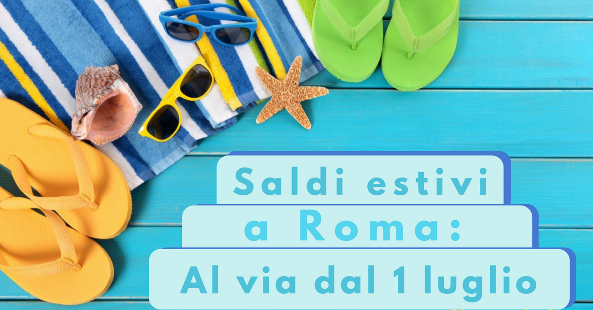 Saldi estivi a Roma- al via dal 1 luglio - Commercity Blog