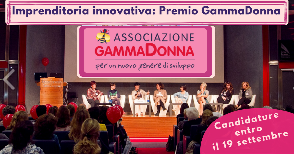 Imprenditoria innovativa - Premio GammaDonna - Commercity Blog