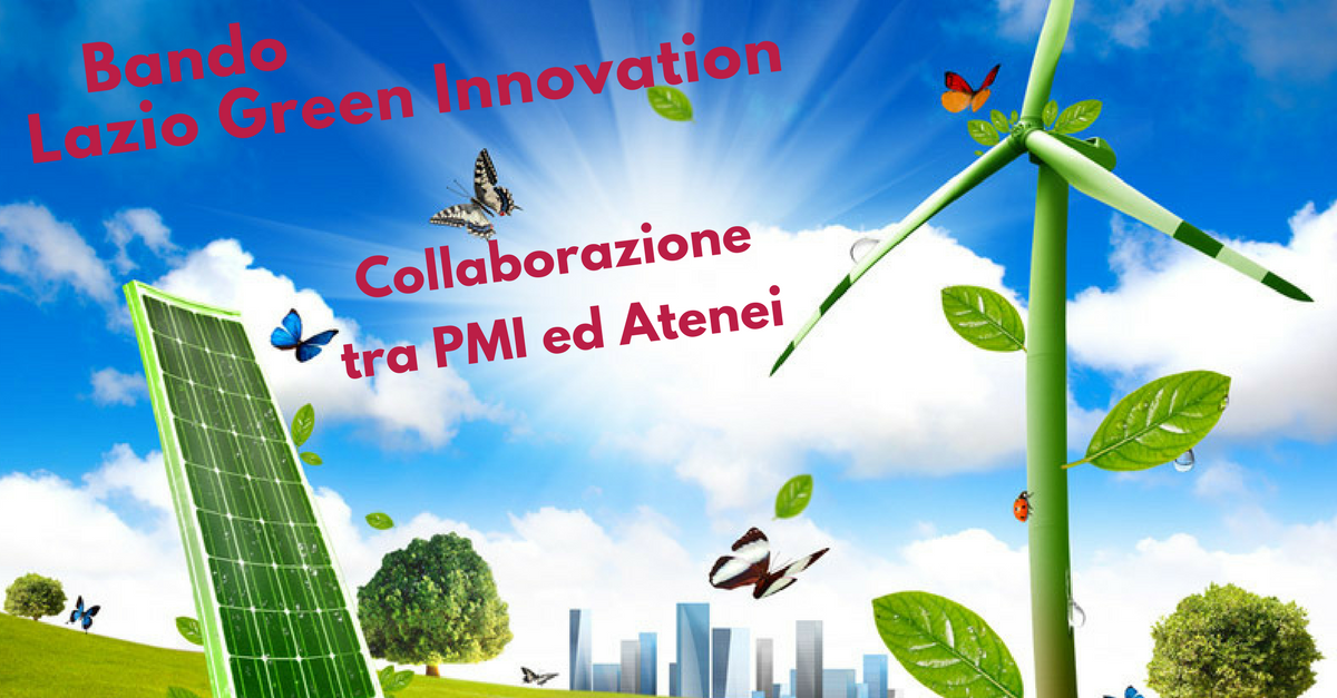 Lazio Green Innovation, collaborazione tra PMI ed Atenei - Commercity Blog