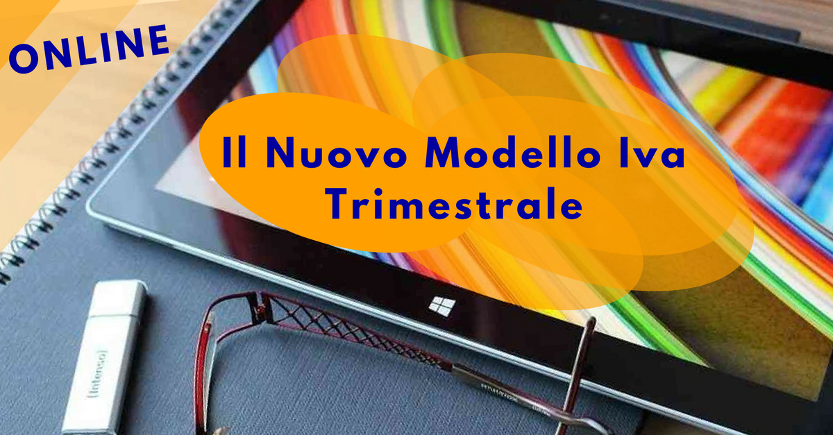 Nuovo Modello Iva Trimestrale - Commercity Blog