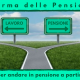 Riforma delle Pensioni, i requisiti per andare in pensione a partire dal 2017 - Commercity Blog