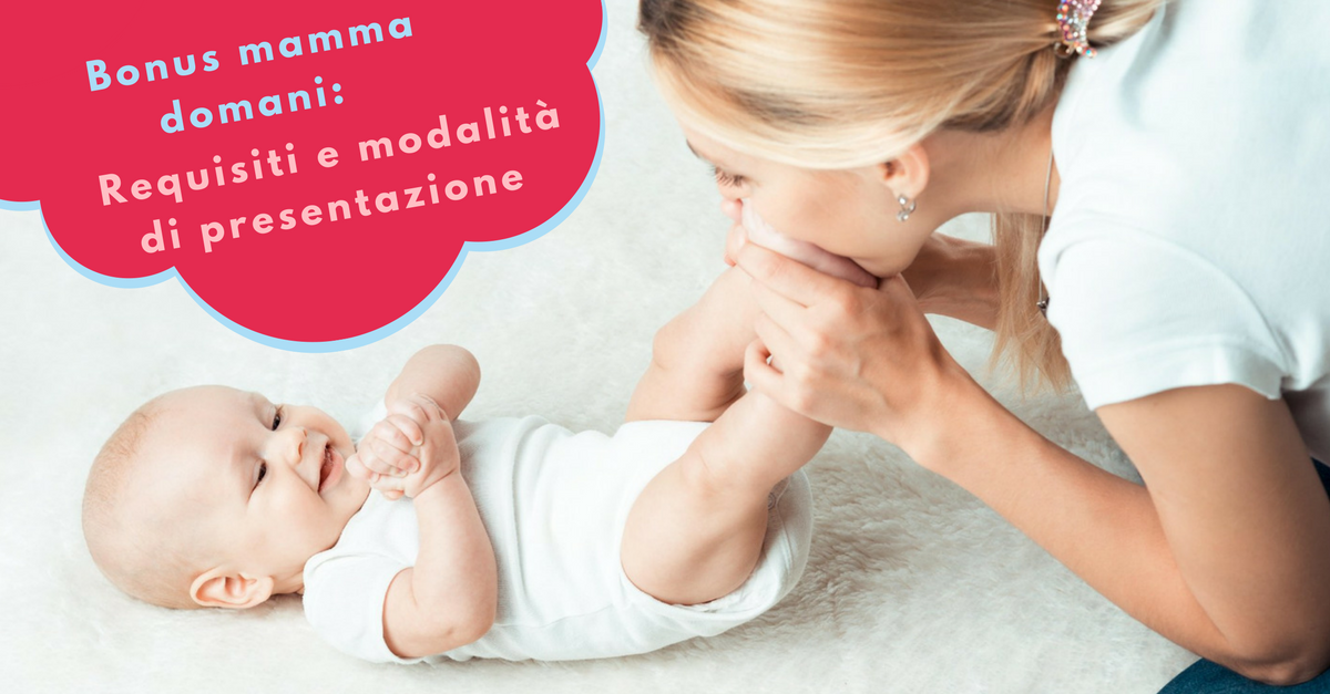 Bonus mamma domani, requisiti e modalità di presentazione - Commercity Blog