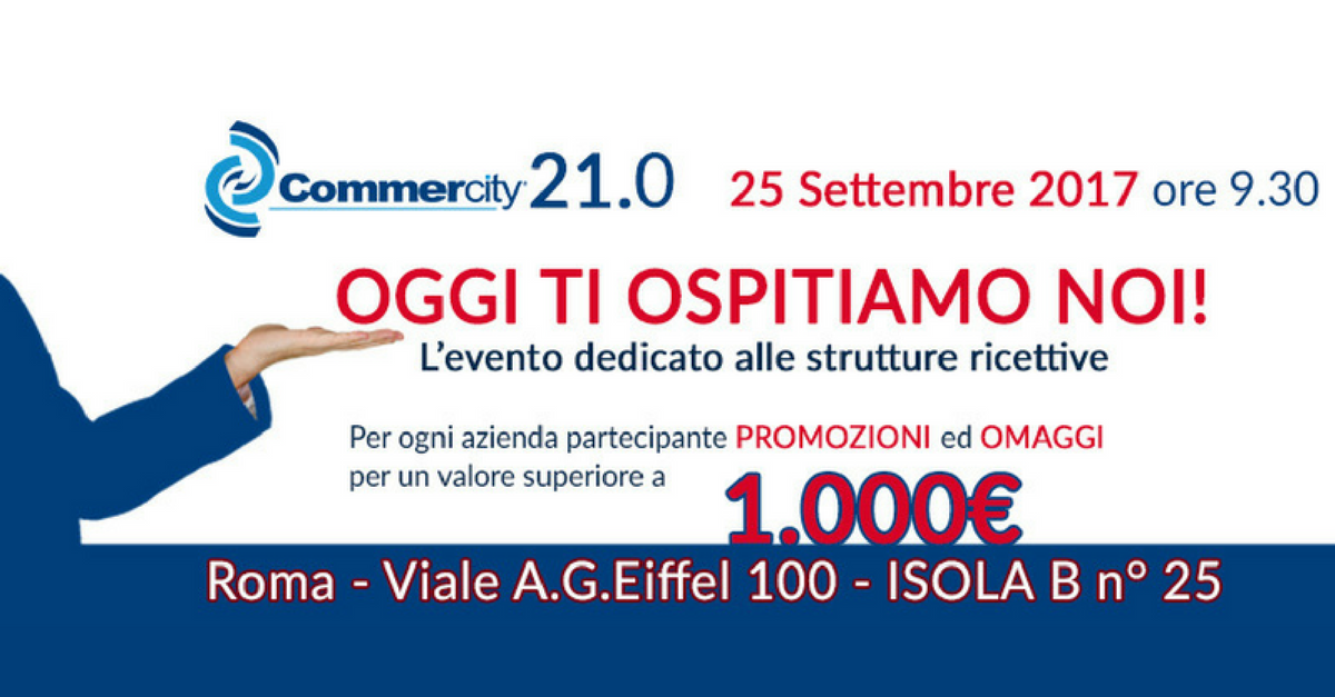 oggi ti ospitiamo noi commercity roma