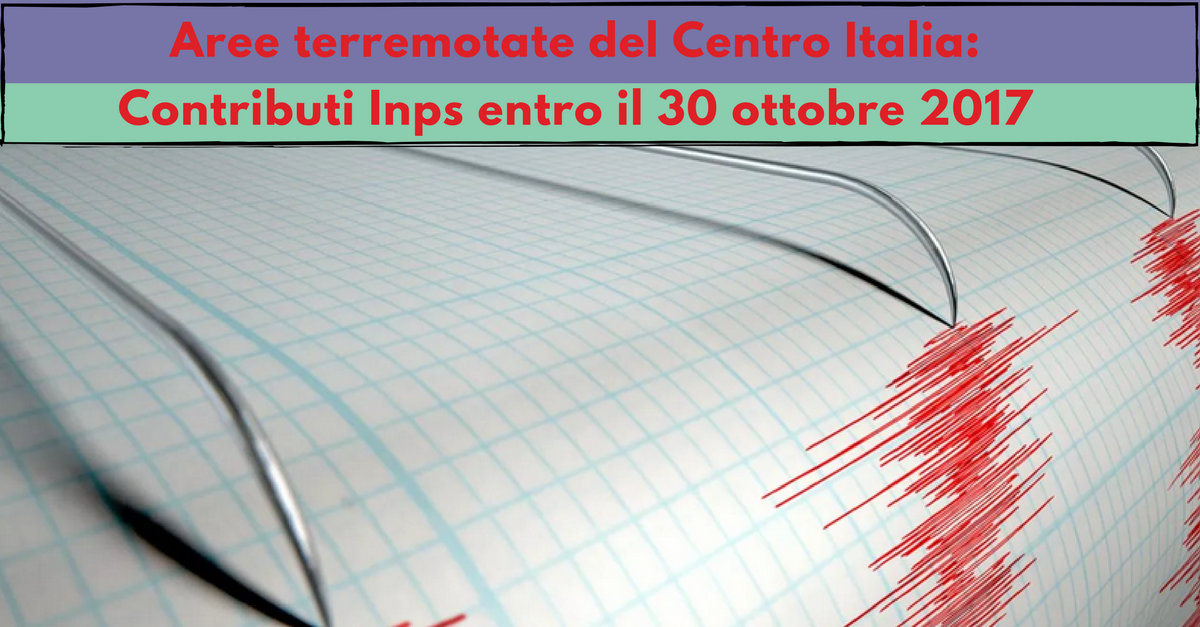 Contributi Inps per terremotati entro il 30 ottobre 2 - Commercity Blog