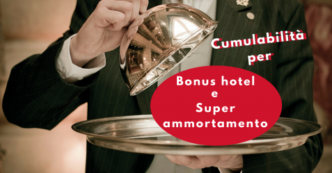 Cumulabilità per Bonus hotel e Super ammortamento - Commercity Blog