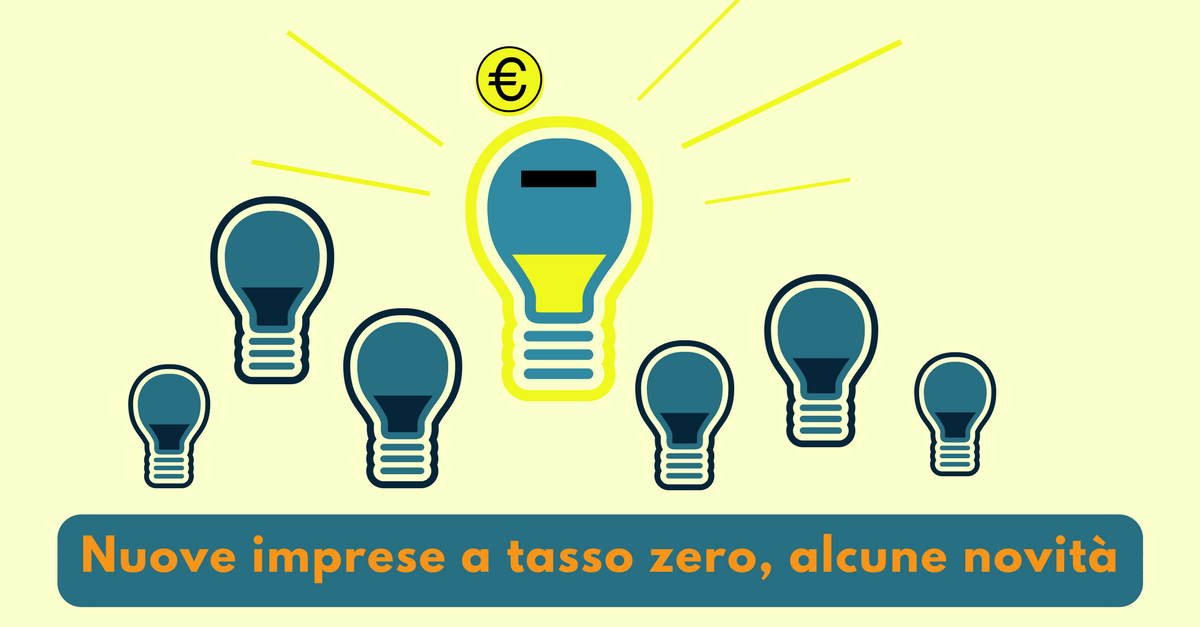 Nuove imprese a tasso zero, alcune novità - Commercity Blog