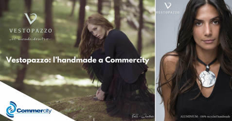 Vestopazzo, l’handmade a Commercity - Commercity Blog