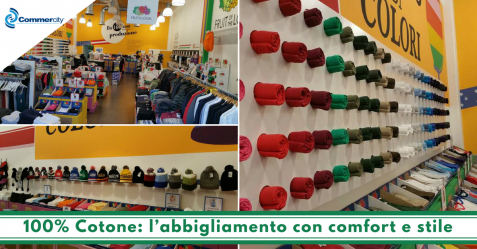 100% Cotone, l’abbigliamento con comfort e stile - Commercity Blog