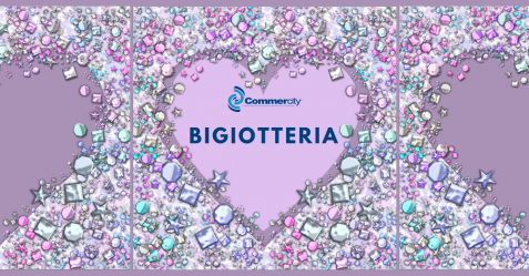 Bigiotteria e accessori moda a Commercity - Commercity Blog