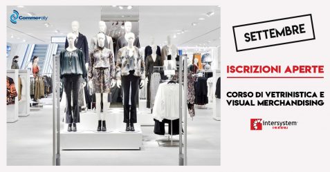 Corso di Vetrinistica e Visual Merchandising di Intersystem Group - Commercity Blog